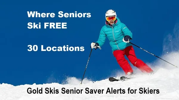 Where Can Seniors Ski Free? 30 Places